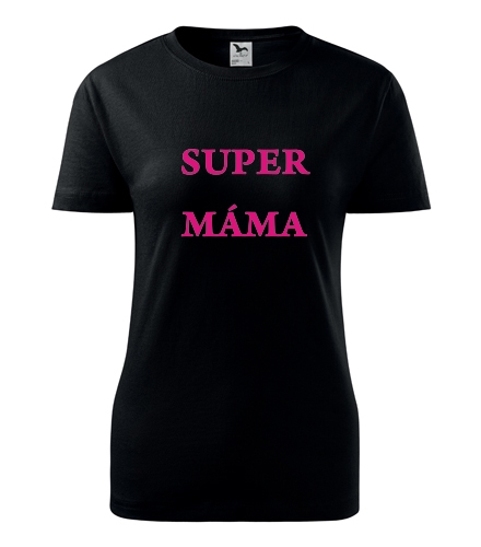 Černé dámské tričko Super máma