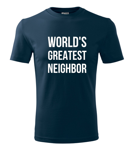 Tmavě modré tričko Worlds Greatest Neighbor