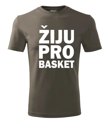 Army tričko Žiju pro basket