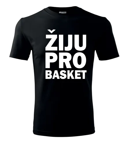 Černé tričko Žiju pro basket