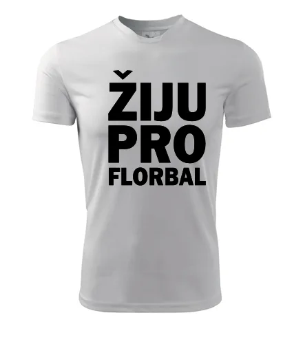 Bílé tričko Žiju pro florbal