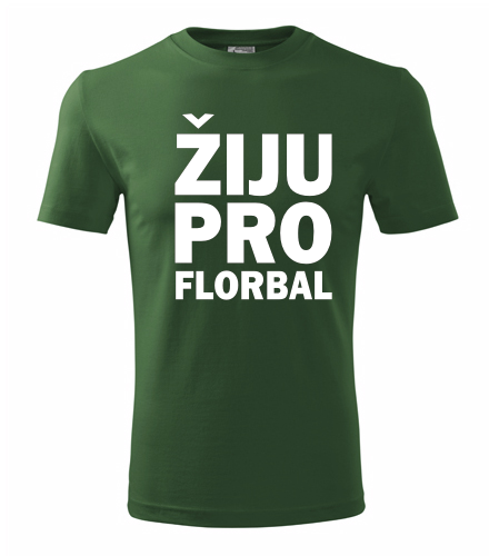 Lahvově zelené tričko Žiju pro florbal