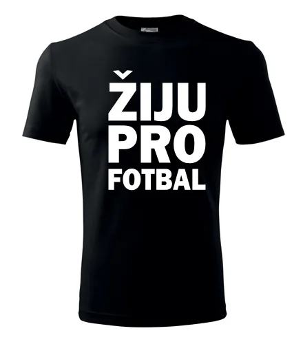 Černé tričko Žiju pro fotbal