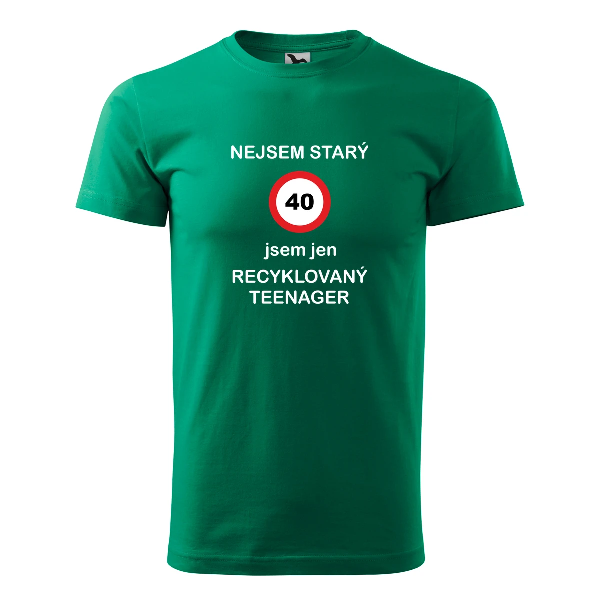 Zelené tričko jsem recyklovaný teenager 40