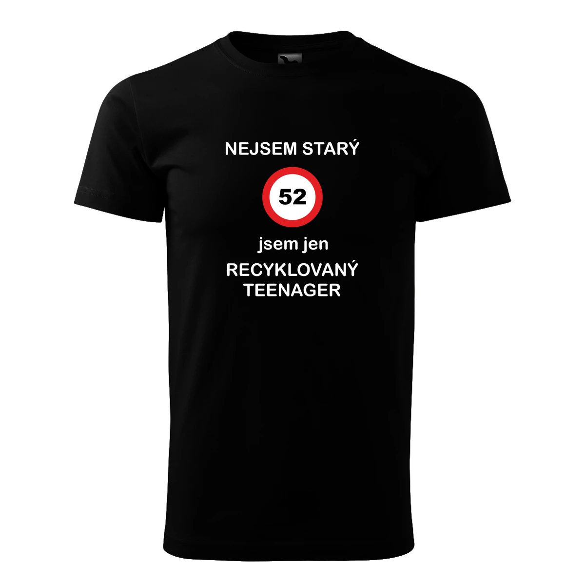 Černé tričko jsem recyklovaný teenager 52