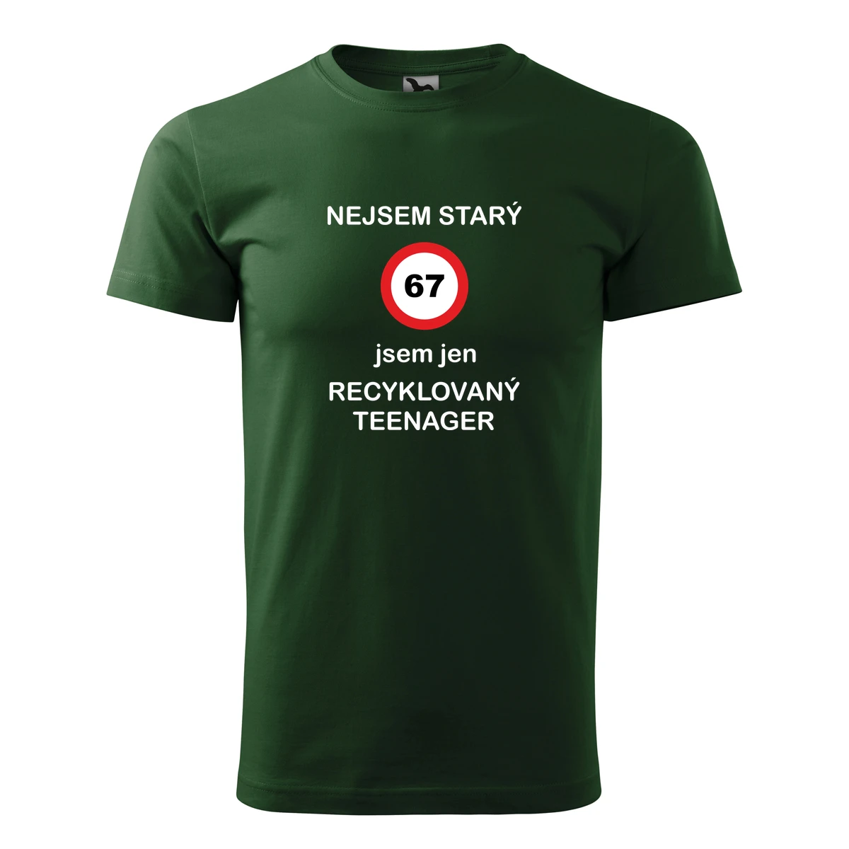 Lahvově zelené tričko jsem recyklovaný teenager 67
