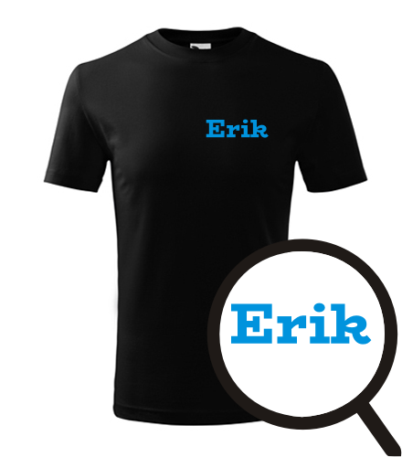 Dětské tričko Erik - Trička se jménem na hrudi dětská - chlapecká