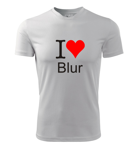 Tričko I love Blur - Dárky pro hráče počítačových her