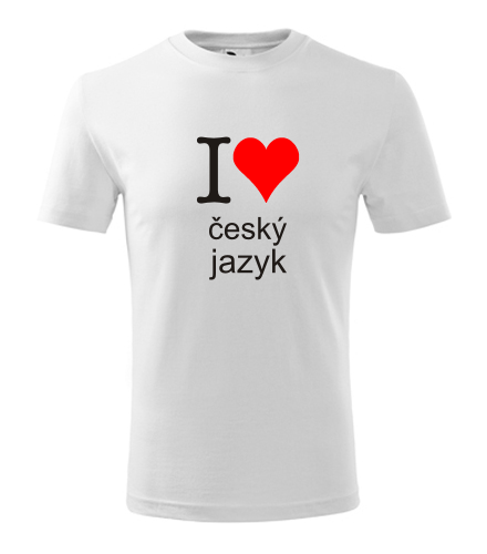 trička s potiskem Dětské tričko I love český jazyk