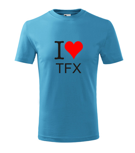 Tyrkysové dětské tričko I love TFX