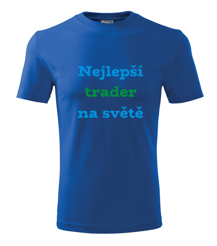 Modré tričko Nejlepší trader na světě