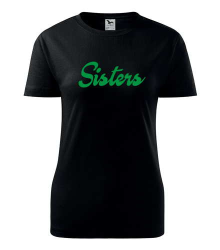 Černé dámské tričko Sisters