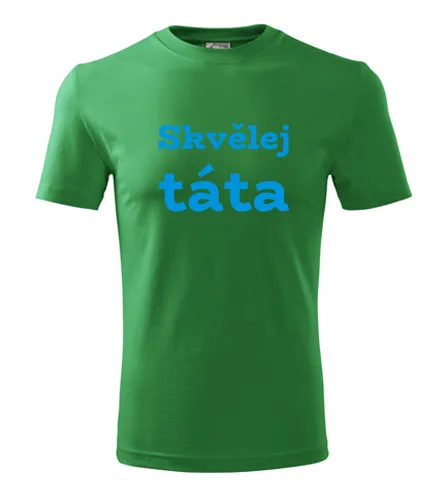 Zelené tričko Skvělej táta