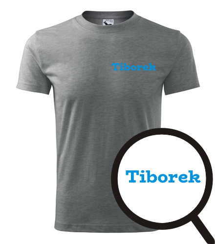 trička s potiskem Tričko Tiborek