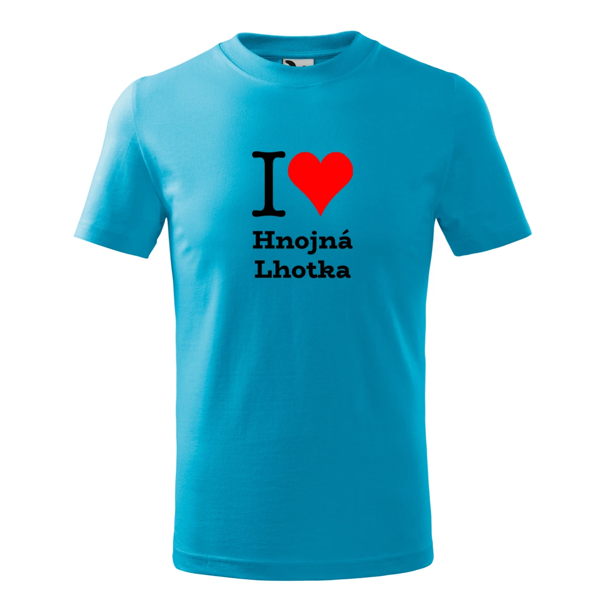 Tyrkysové dětské tričko I love Hnojná Lhotka