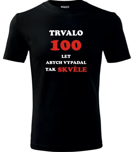 Černé tričko trvalo 100 let