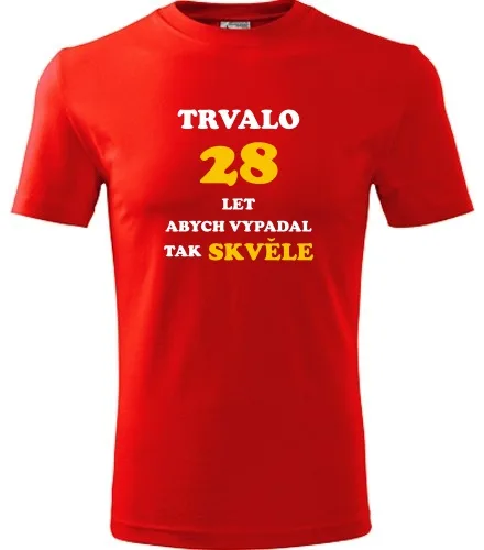 Červené tričko trvalo 28 let