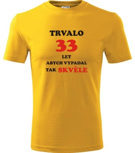 Žluté tričko trvalo 33 let