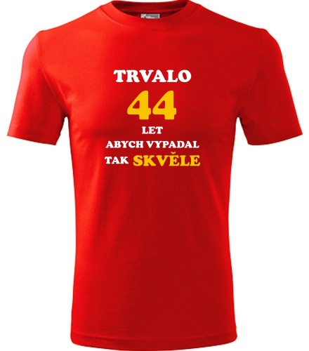 Červené tričko trvalo 44 let