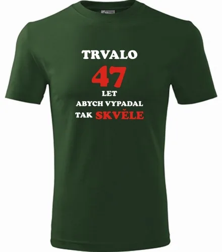 Lahvově zelené tričko trvalo 47 let