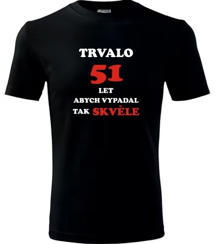 Černé tričko trvalo 51 let