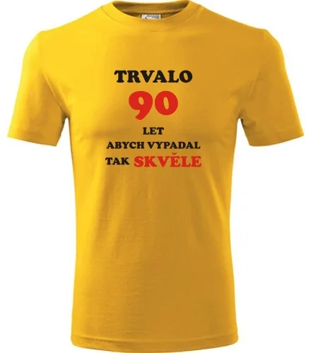 Žluté tričko trvalo 90 let