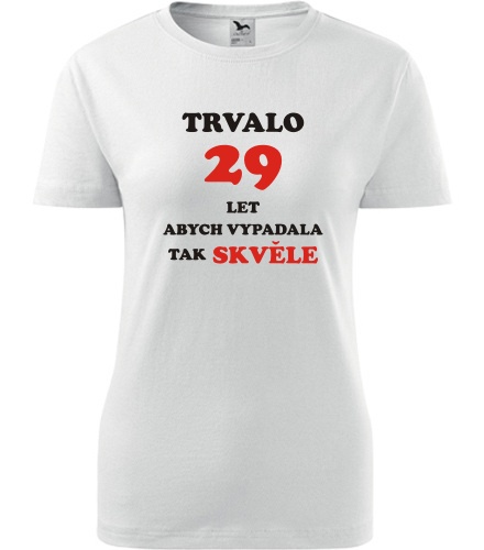 Dámské tričko trvalo 29 let