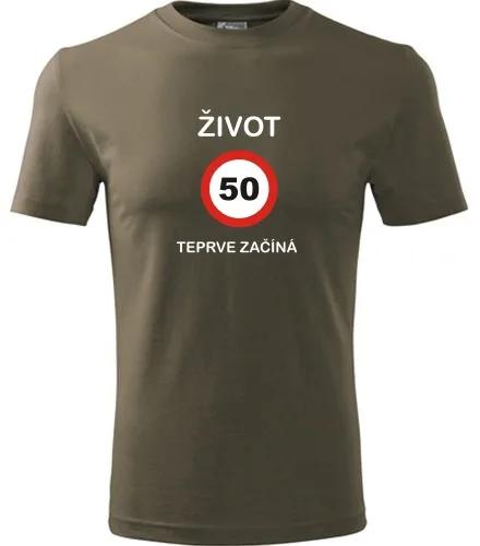 Army tričko 50 Život teprve začíná