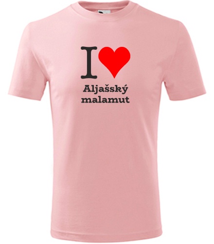 Růžové dětské tričko I love Aljašský malamut