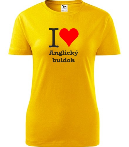 Žluté dámské tričko I love Anglický buldok