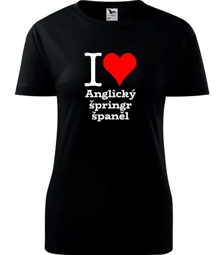 Černé dámské tričko I love Anglický špringr španěl
