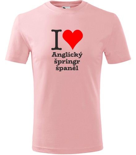 Růžové dětské tričko I love Anglický špringr španěl