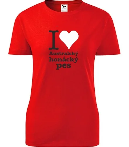Červené dámské tričko I love Australský honácký pes