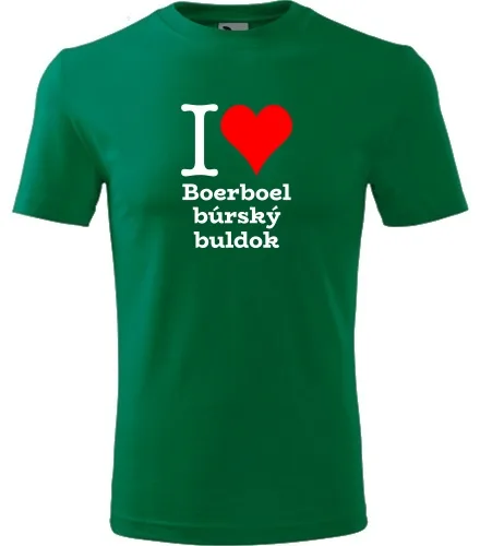Zelené dětské tričko I love Boerboel búrský buldok