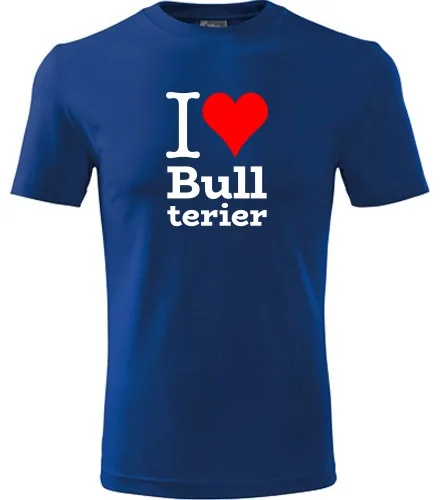 Modré tričko I love Bullterier