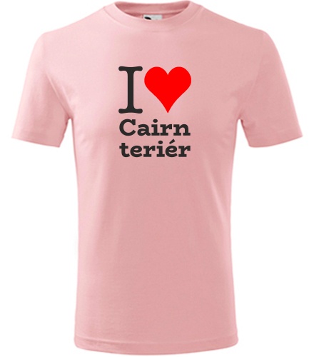Růžové dětské tričko I love Cairn teriér