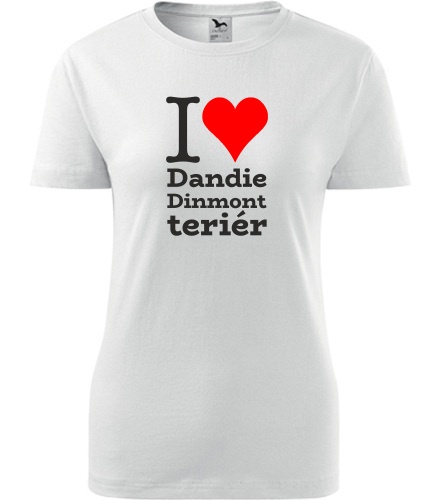 Dámské tričko I love Dandie Dinmont teriér