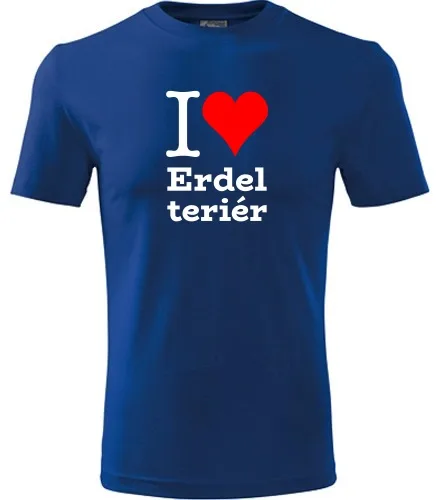 trička s potiskem Modré tričko I love Erdel teriér