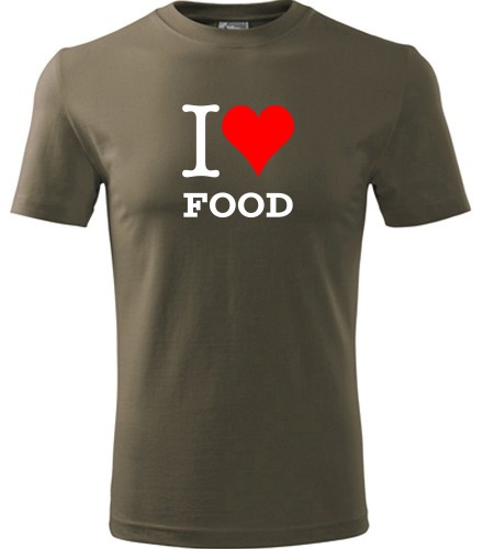 Army tričko I love FOOD