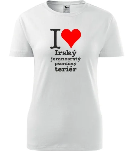 trička s potiskem Bílé dámské tričko I love Irský jemnosrstý pšeničný teriér