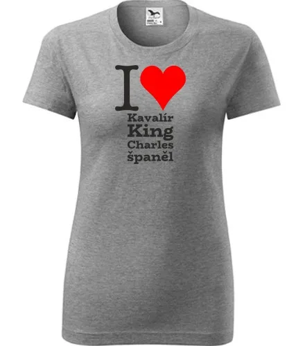 Šedé dámské tričko I love Kavalír King Charles španěl