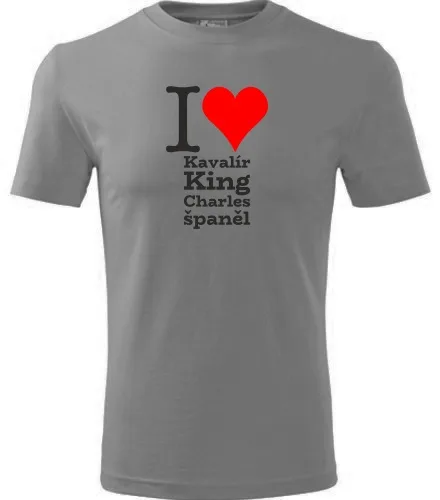Šedé tričko I love Kavalír King Charles španěl