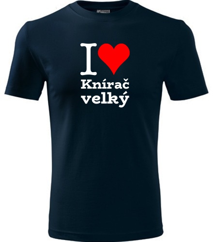 Tričko I love Knírač velký