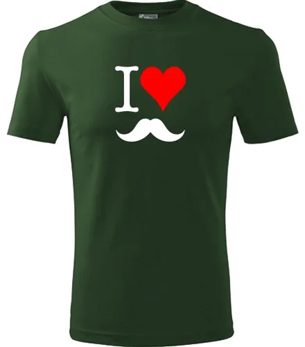 Lahvově zelené tričko I love kníry