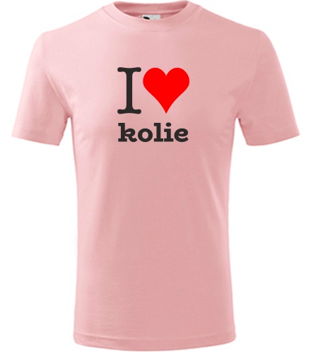 Růžové dětské tričko I love kolie