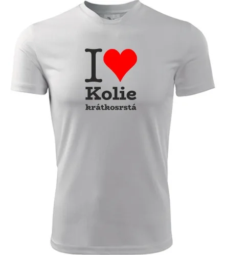 Bílé tričko I love Kolie krátkosrstá