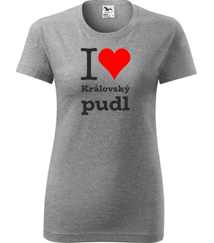 Šedé dámské tričko I love Královský pudl