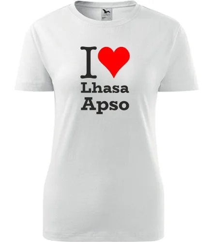 Bílé dámské tričko I love Lhasa Apso