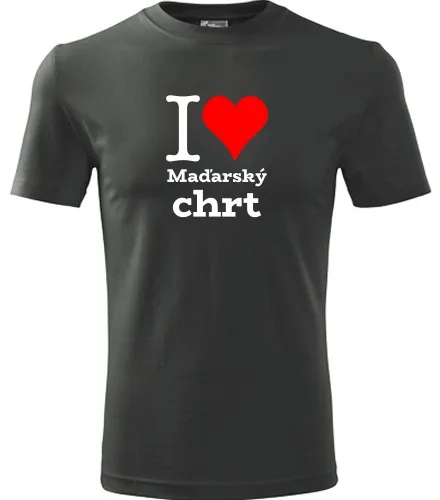 trička s potiskem Grafitové tričko I love Maďarský chrt