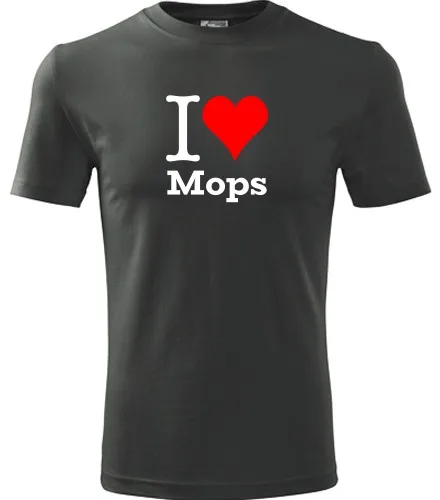 Grafitové tričko I love Mops